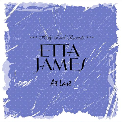 Etta James - I Just Want to Make Love to You
