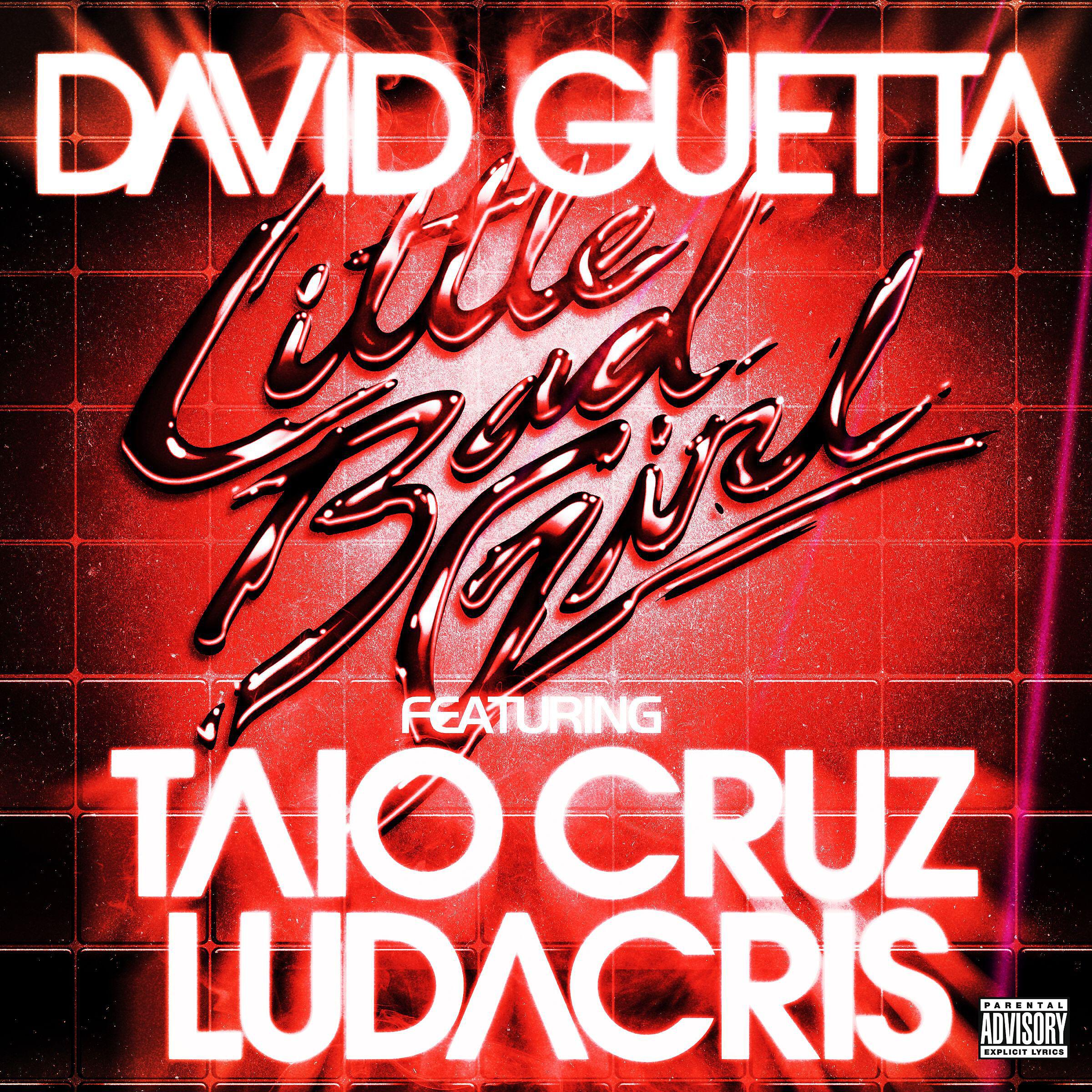 David Guetta - Little Bad Girl (feat. Taio Cruz & Ludacris)