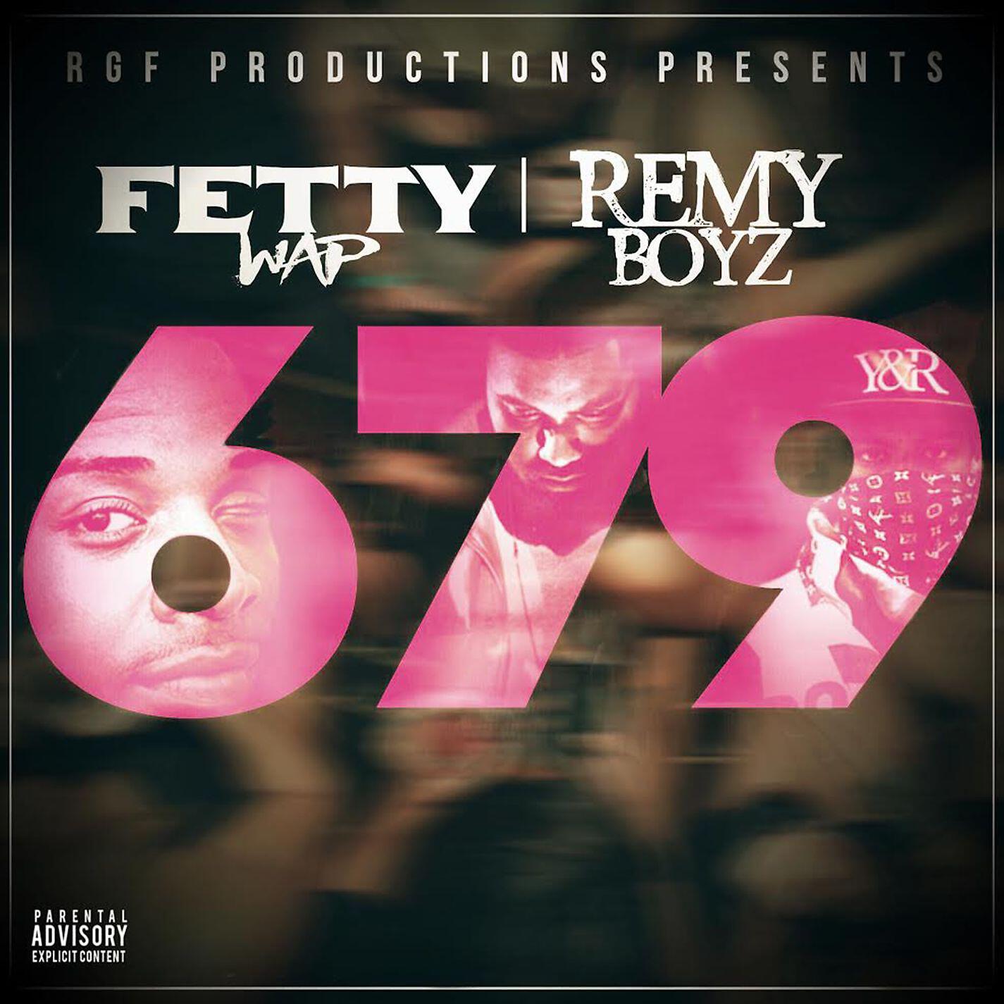 Fetty Wap - 679 (feat. Remy Boyz)