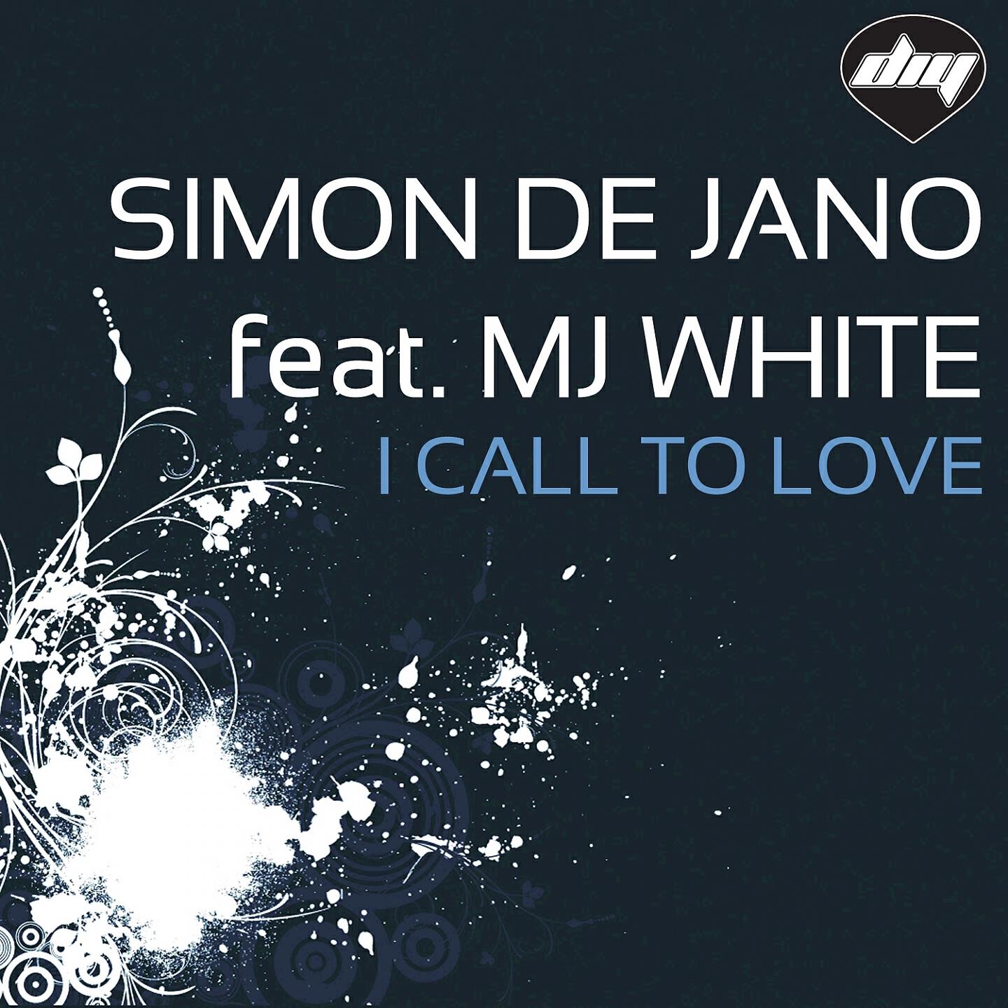 Simon De Jano - I Call To Love (Simon De Jano Mix)