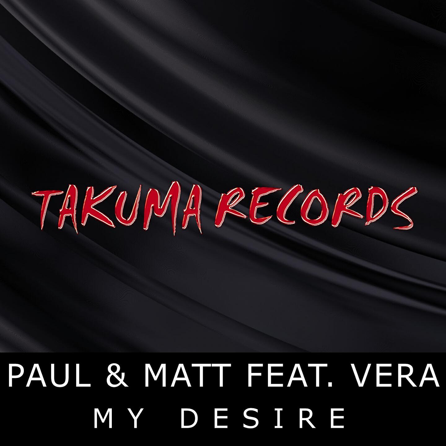 Paul, Matt - My Desire (Matt Palermo Dub Mix)
