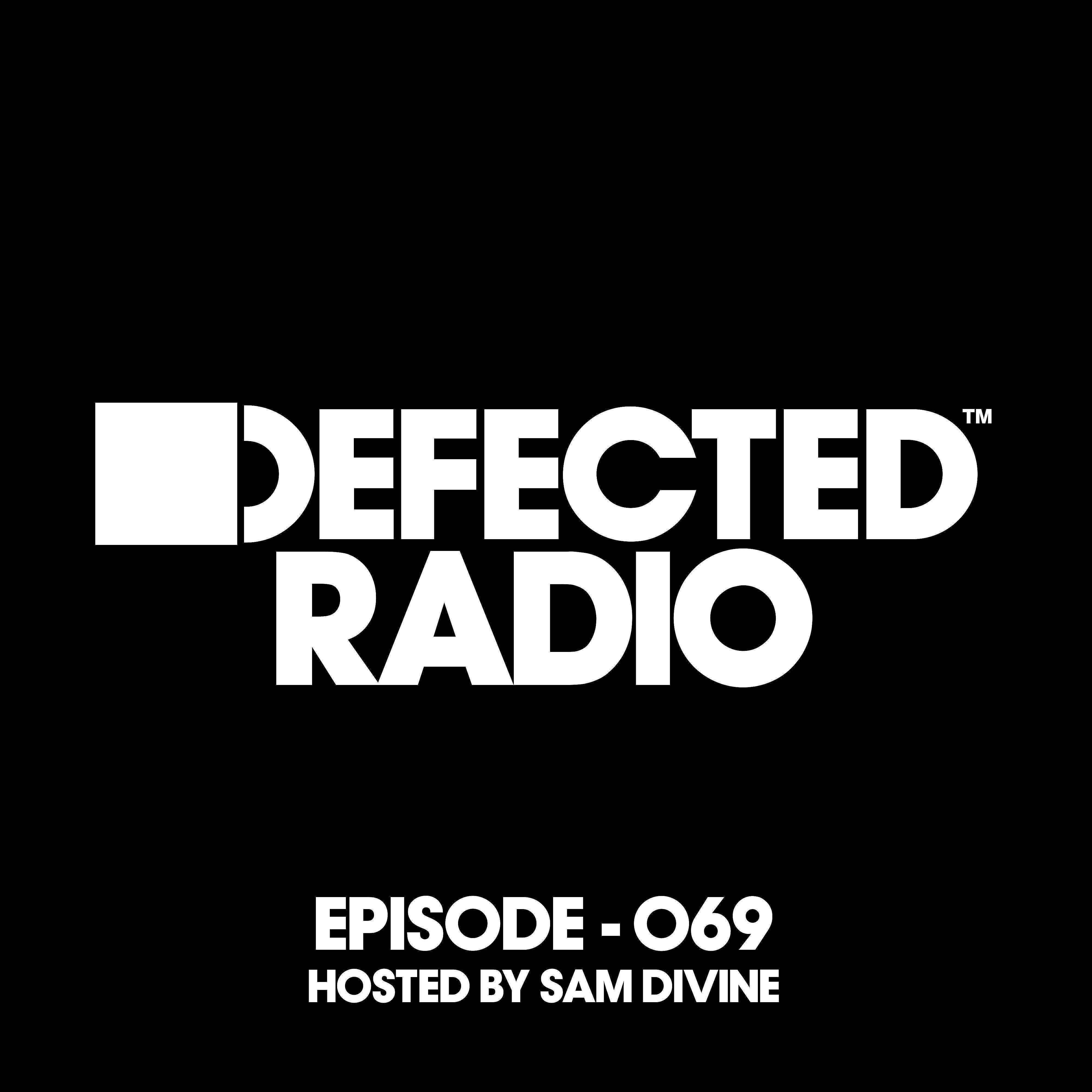 Defected Radio - Episode 069 Intro (Mixed)