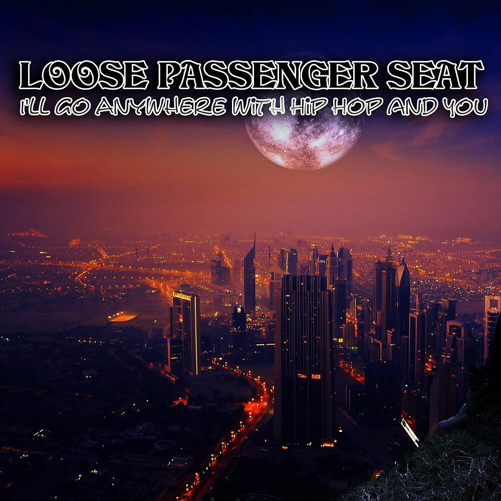 Loose Passenger Seat - Hotel Angel (Hip Hop Instrumental Mix)
