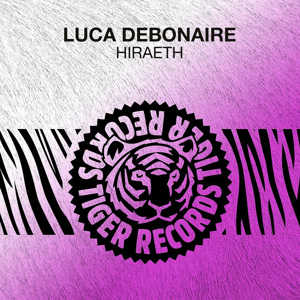 Luca Debonaire - Hiraeth (Original Mix)