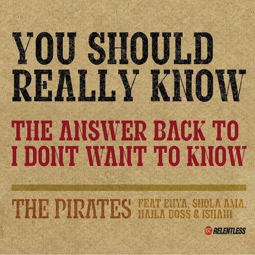 The Pirates - You Should Really Know (Full Length Version)