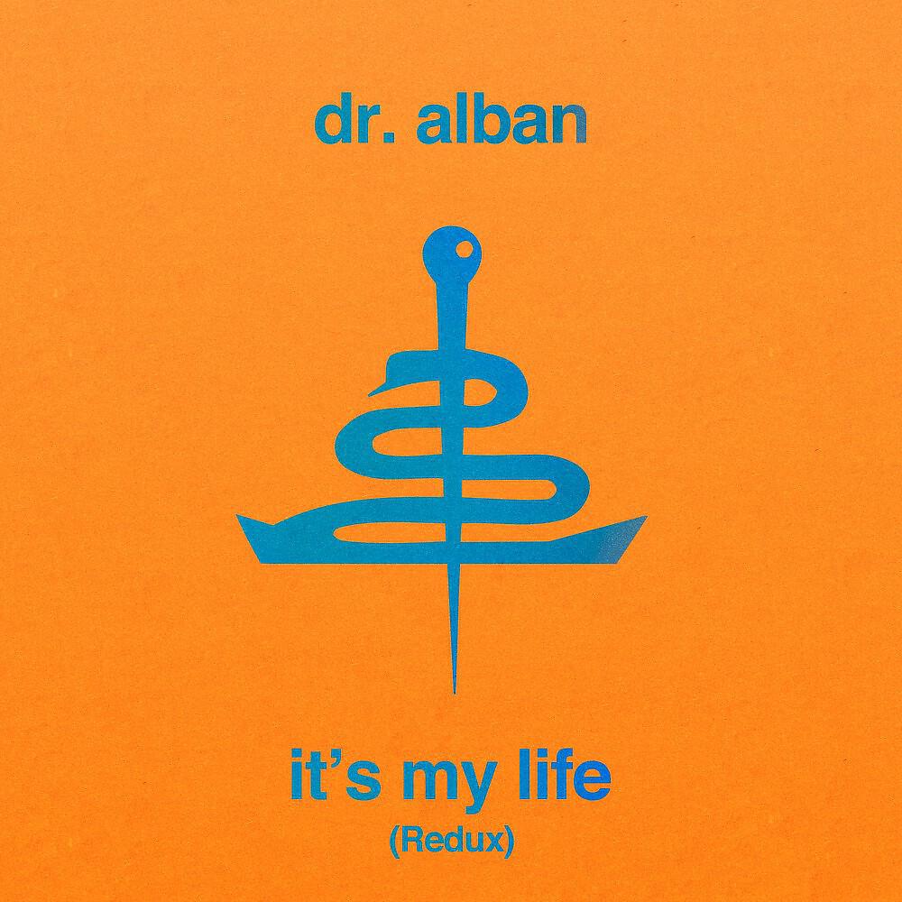 DR. ALBAN - It's My Life (Redux) [DBN Extended Mix]
