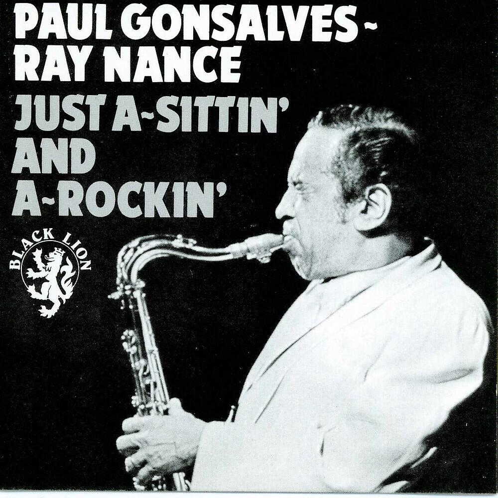 Paul Gonsalves - Just A-Sittin' And A-Rockin'