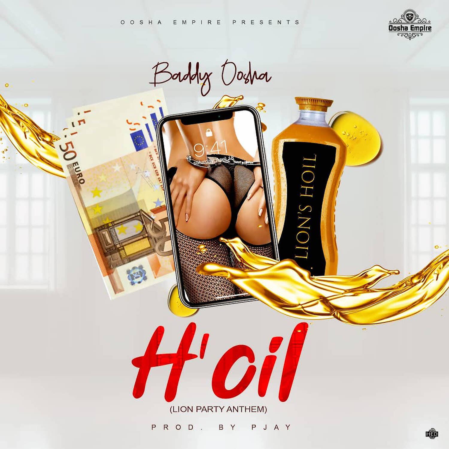 Baddy Oosha - H'oil