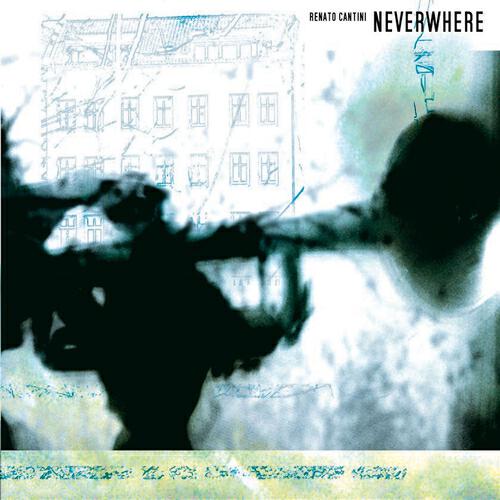 Renato Cantini - Neverwhere