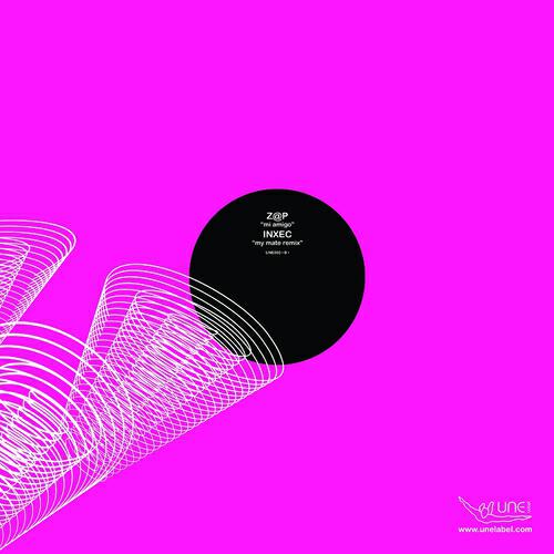 Z@p - Mi Amigo (Inxec´s My Mate Remix)
