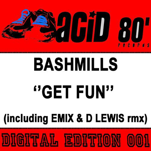Bashmills - Get Fun (Emix, D.Lewis Remix)