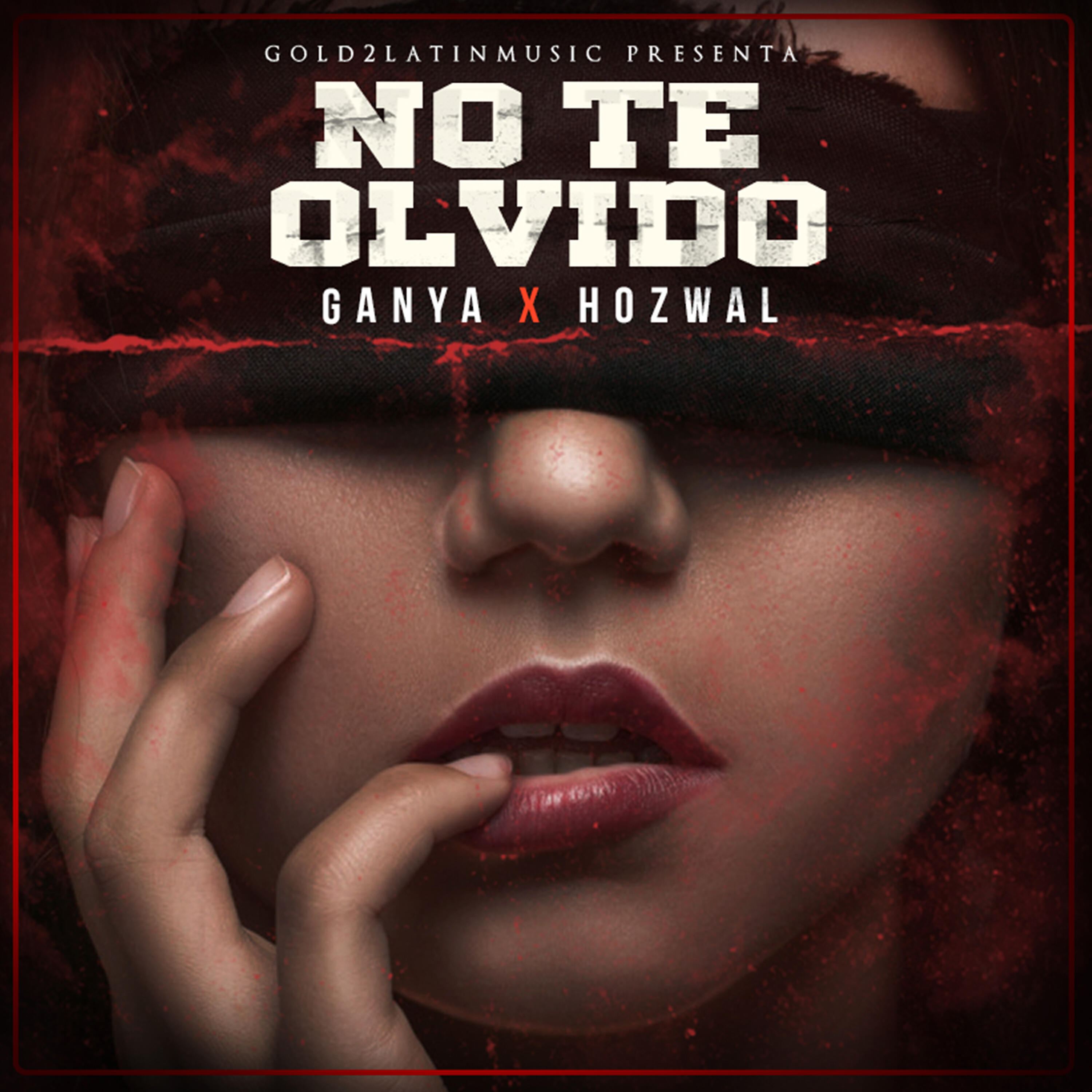 Ganya - No Te Olvido