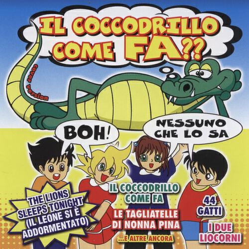 Coccodrillo Band - Le tagliatelle della nonna pina