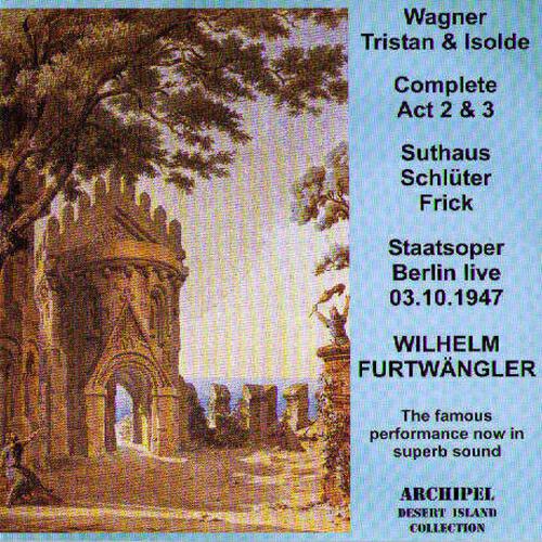 Wilhelm Furtwangler - Tristan Und Isolde : Act II : Doch Unsere Liebe Heit Sie Noch Tristan