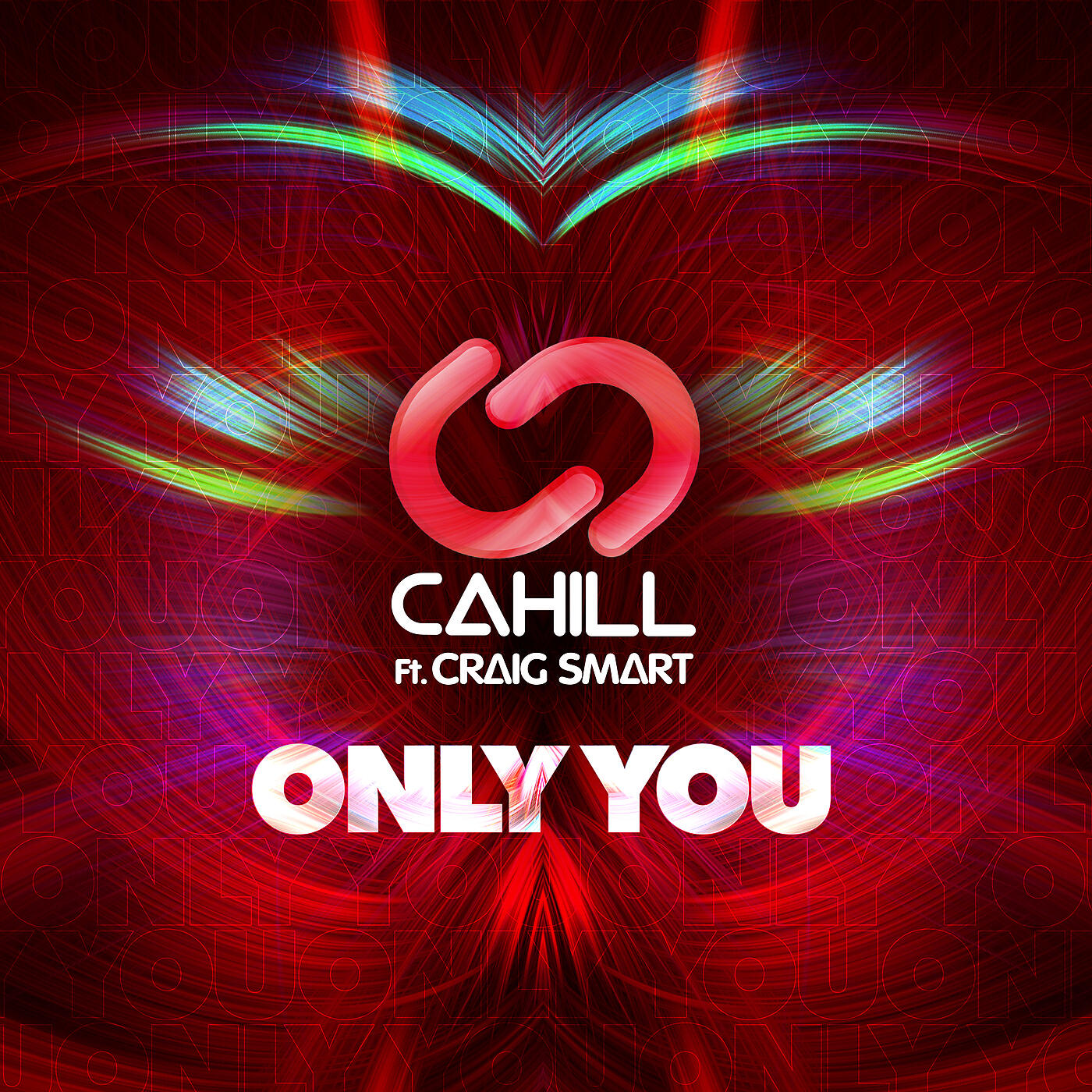 Cahill - Only You