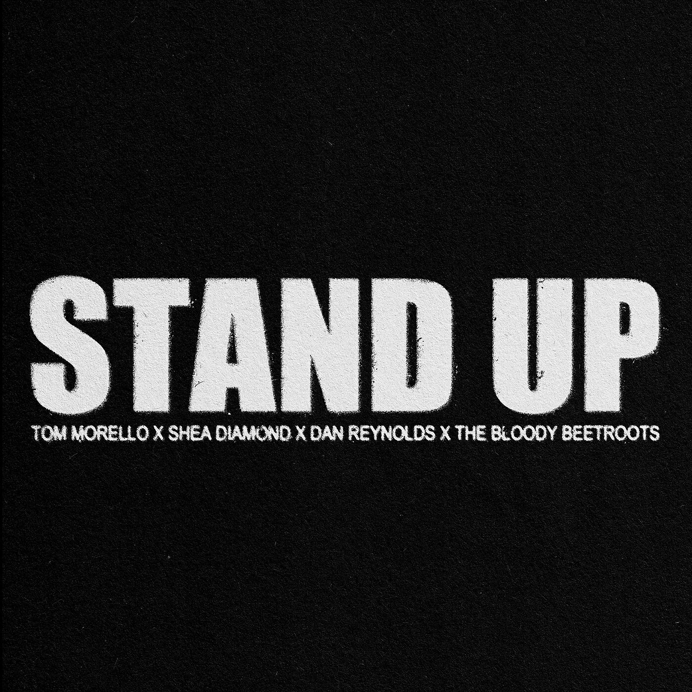 Tom Morello - Stand Up