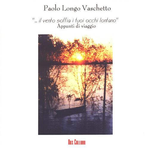 Paolo Longo Vaschetto - La linea di confine