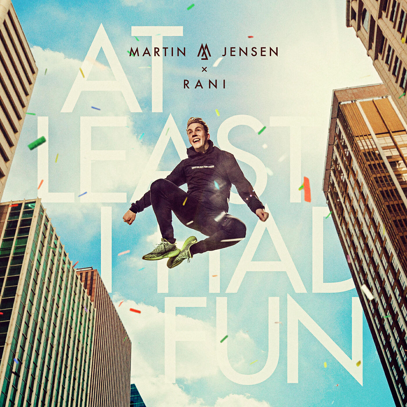 Martin Jensen - At Least I Had Fun