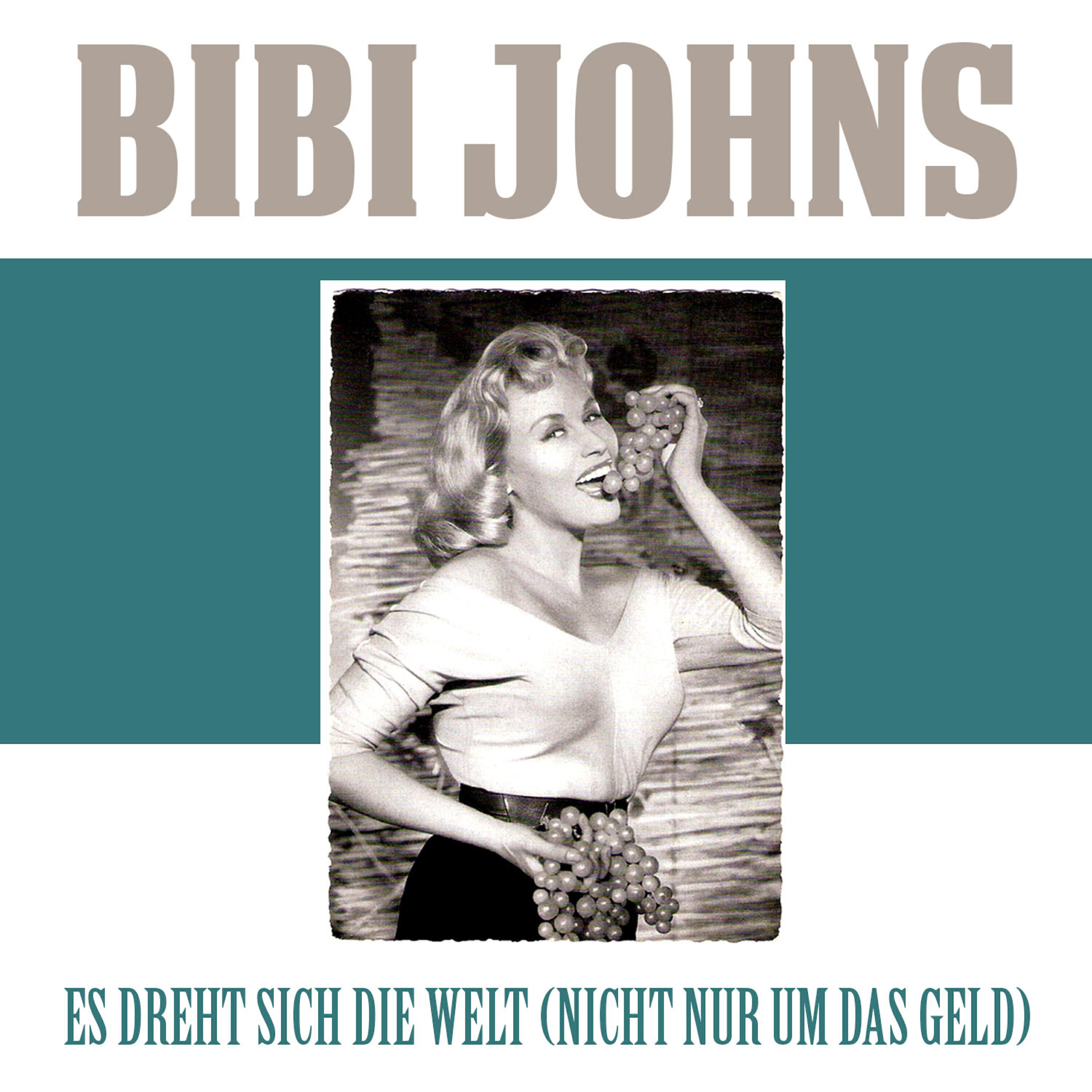 Bibi Johns - Es Dreht Sich Die Welt (Nicht Nur Um Das Geld)