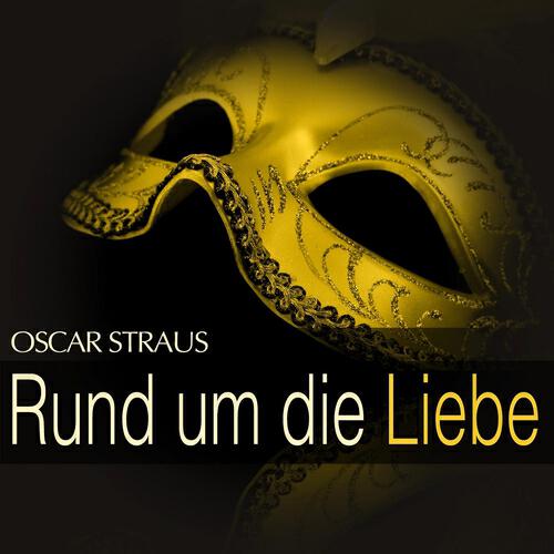 Grosses Wiener Rundfunkorchester - Rund um die Liebe: Act III - '' Dialog '', No. 13