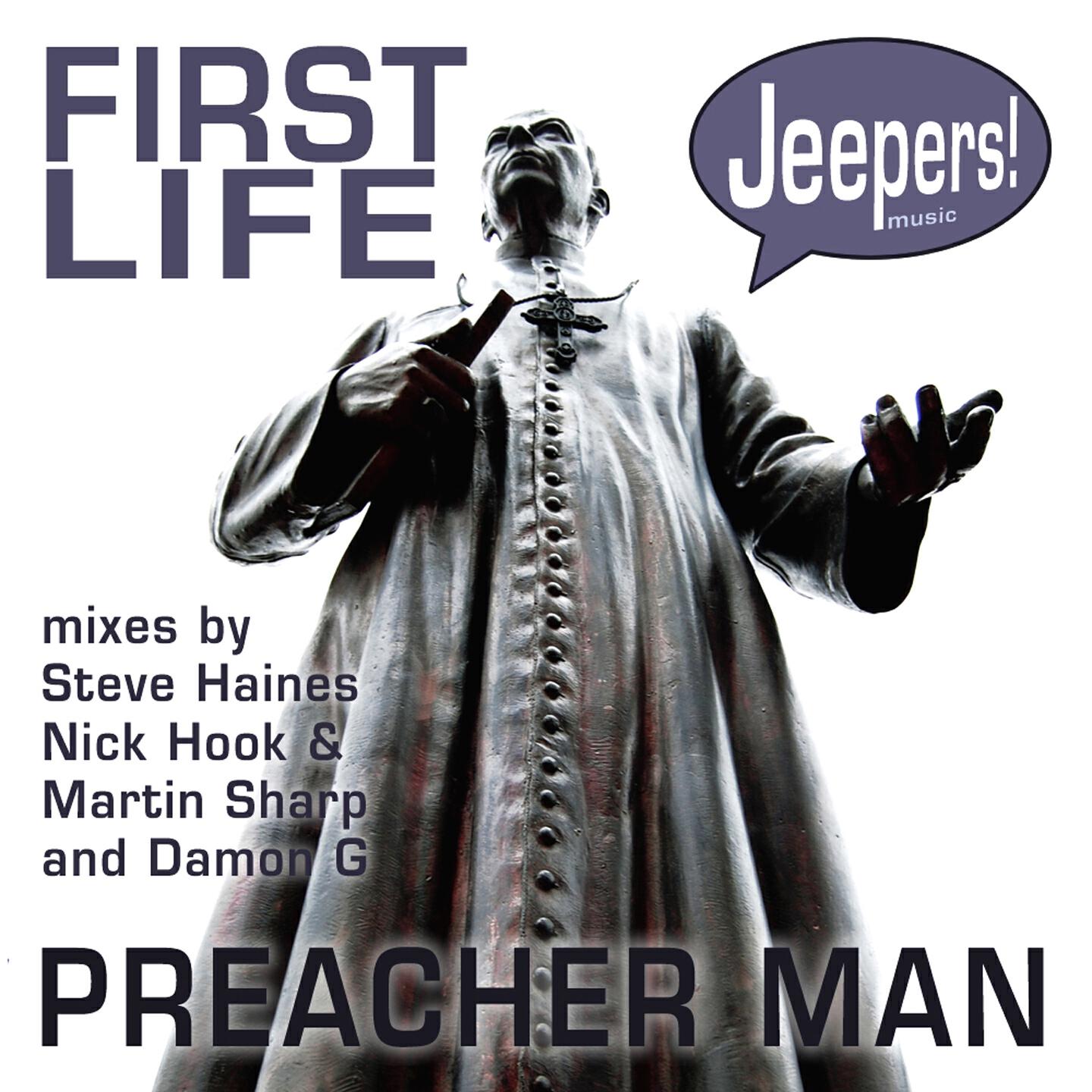 First Life - Preacher Man (Nick Hook & Martin Sharp Dub)