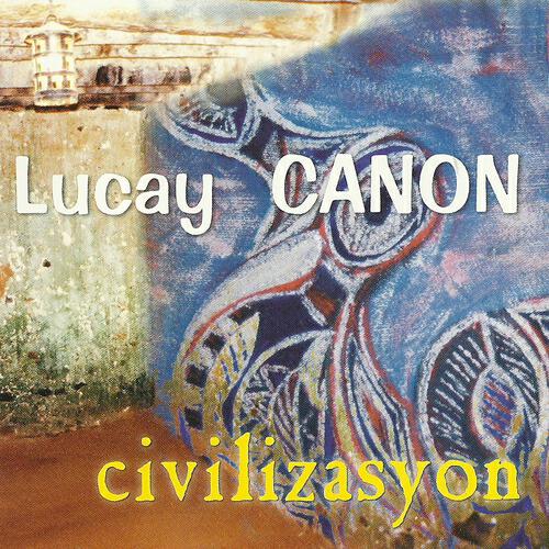 Lucay Canon - Zinzin