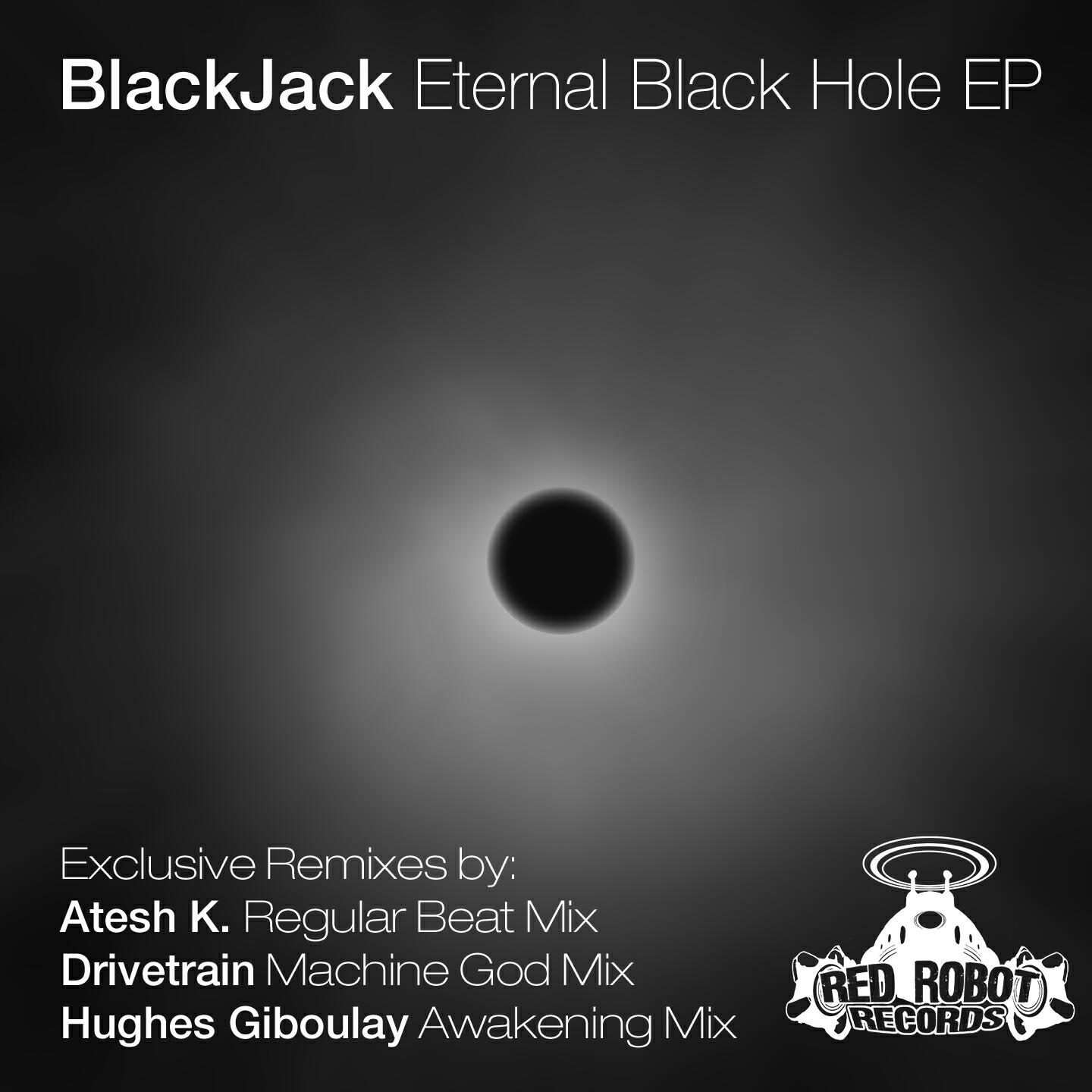 BLACK JACK - Eternal Black Hole (Hughes Giboulay Awakening Mix)