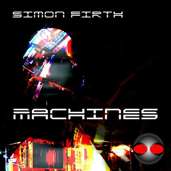 SIMON FIRTH - Machines