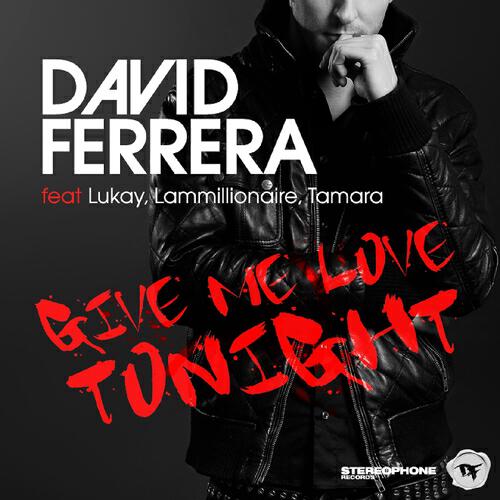 David Ferrera - Give Me Love Tonight (Ange Palmer DBR Remix)