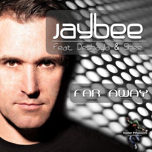 JayBee - Far Away (Radio Edit)