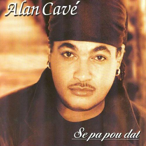 Alan Cavé - All I Want