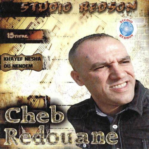 Cheb Redouane - Chta raha dessa litima