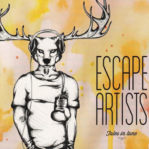 ESCAPE ARTISTS - What We Live for