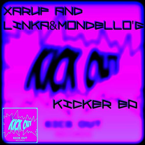 Xaruf - Kicker 1 (Linka&Mondello'g Mix)