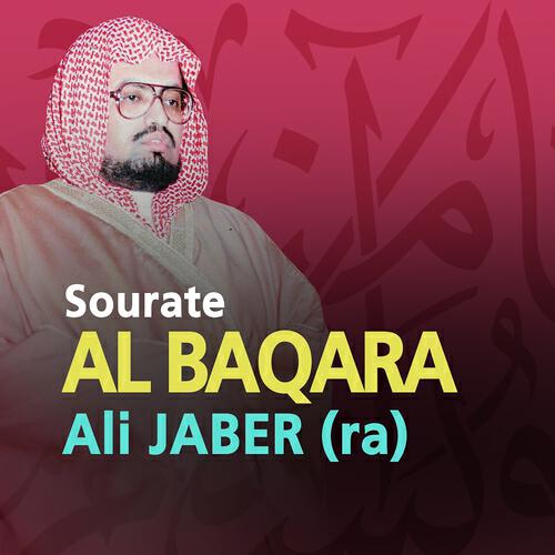Ali Jaber (Ra) - Sourate Al Baqara, Pt. 1