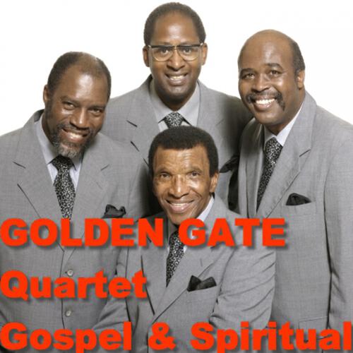 Golden Gate Quartet - Bedside of a Neighbor