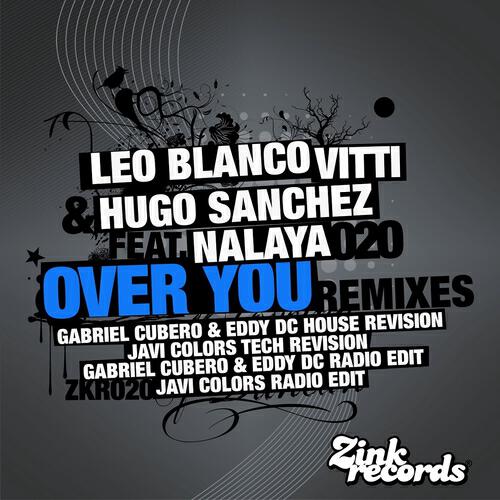 Leo Blanco - Over You (Gabriel Cubero & Eddy Dc Radio Edit Remix)