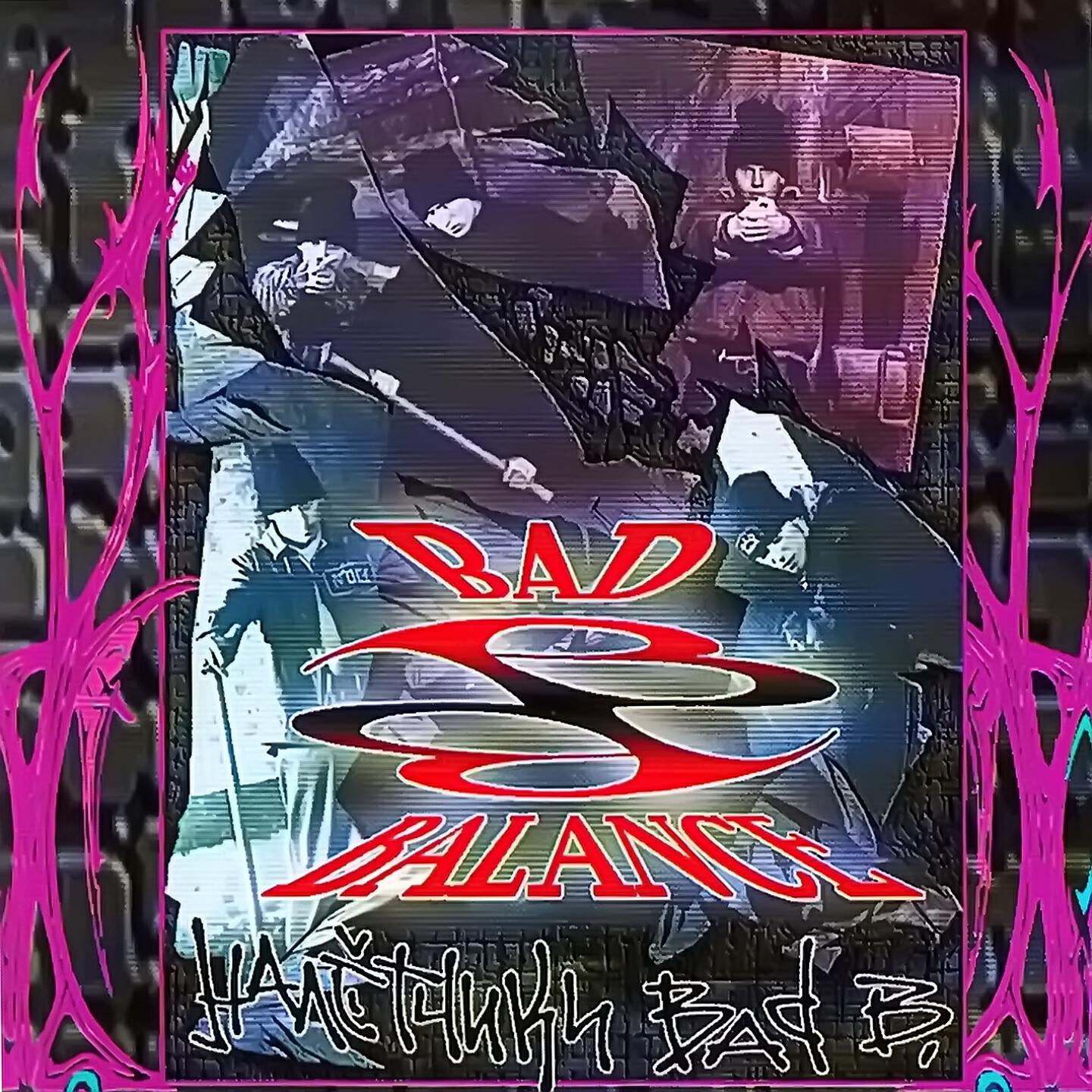 Bad Balance - Антиполис