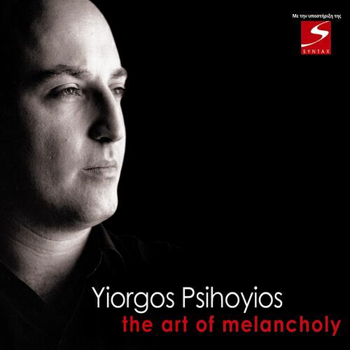 Yiorgos Psihoyios - The Art of Melancholy One