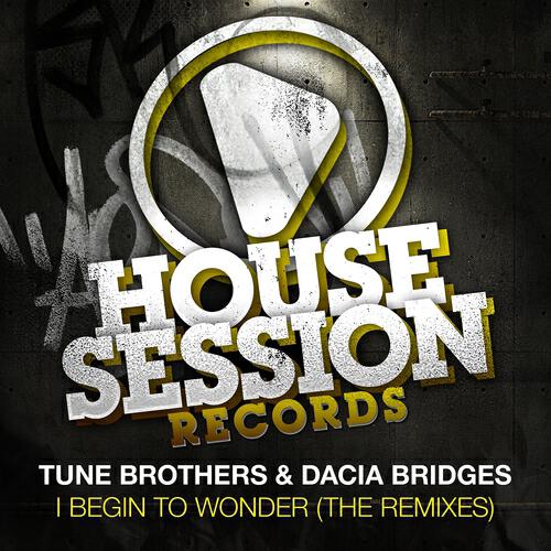 Tune Brothers - I Begin to Wonder (eSQUIRE Remix)