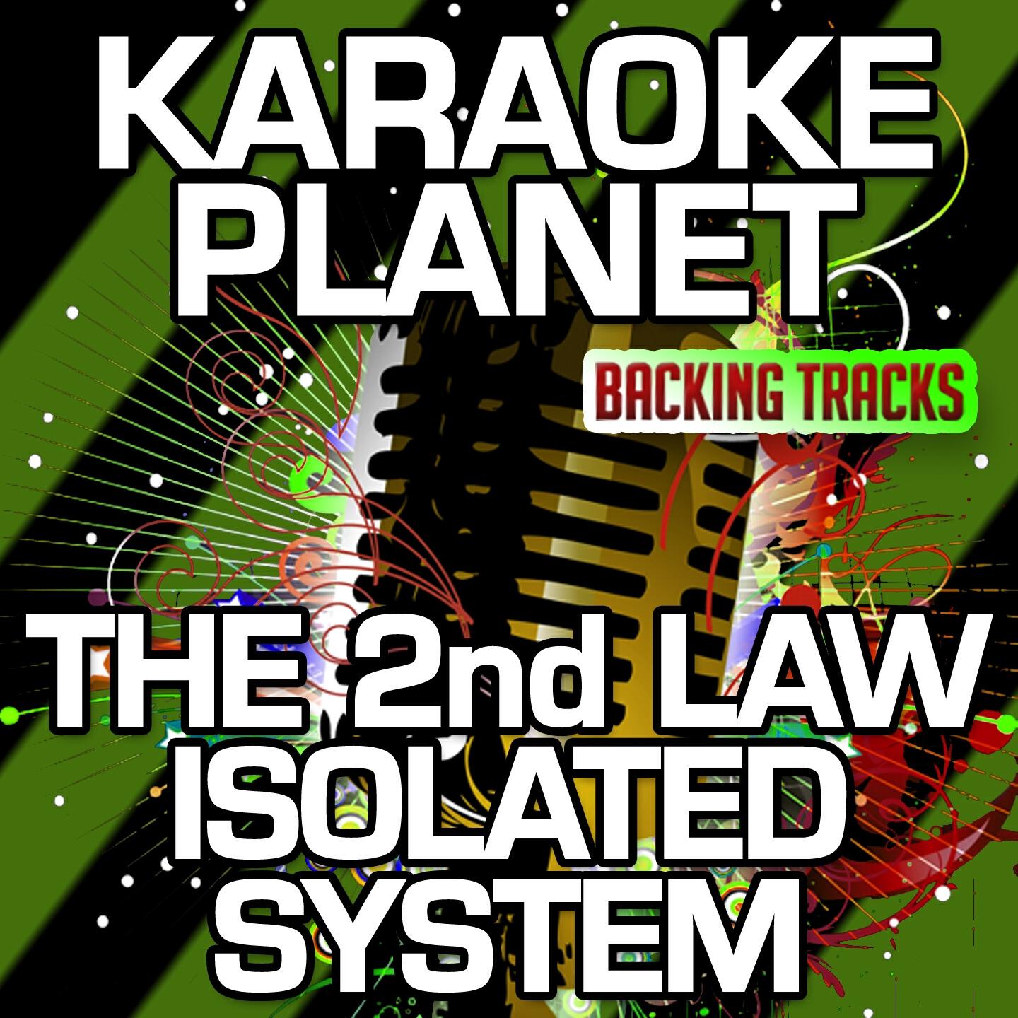 A-Type Player - The 2nd Law Isolated System (Karaoke Version) (Originally Performed By Muse)