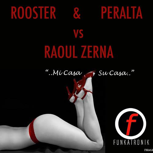 Sammy Peralta - Mi Casa Su Casa (Rooster & Peralta's Tribal Inst Mix)