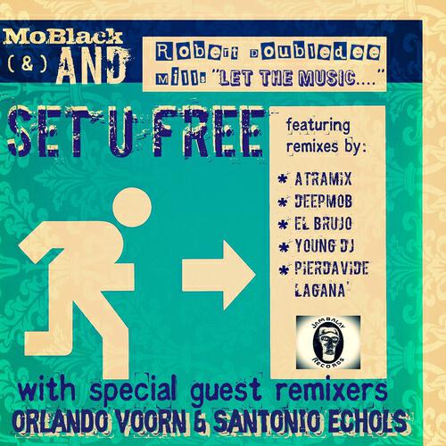 MoBlack - Set U Free (Orlando Voorn's Dub Remix)