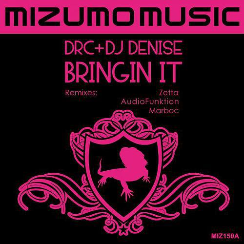 DRC - Bringin' It (Zetta Remix)
