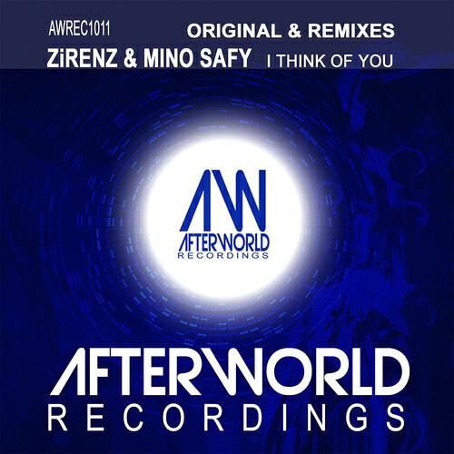 ZiRENZ - I Think of You (The Destiny Uplifting Remix)