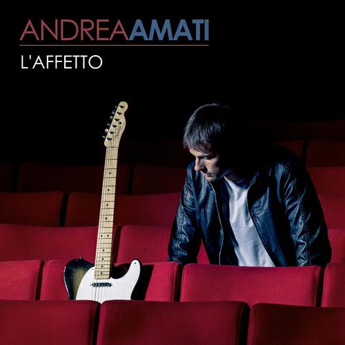 Andrea Amati - L'affetto