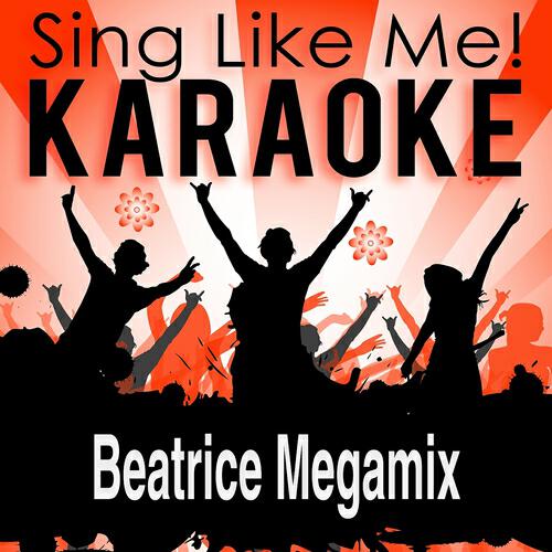 La-Le-Lu - Beatrice Megamix (Karaoke Version) (Originally Performed By Beatrice Egli)