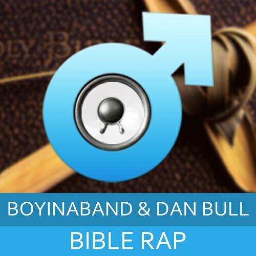 Boyinaband - Bible Rap
