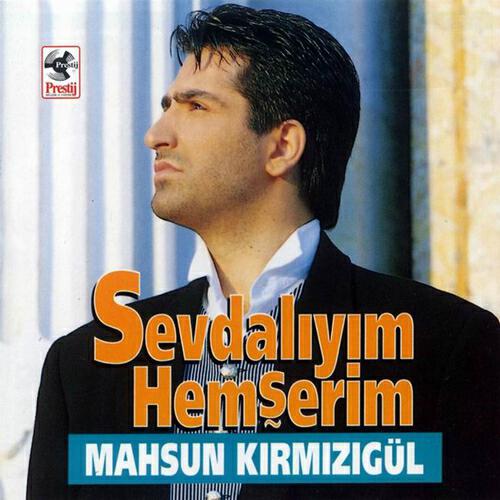 Mahsun Kırmızıgül - Kızlar Kızlar Gelemmi