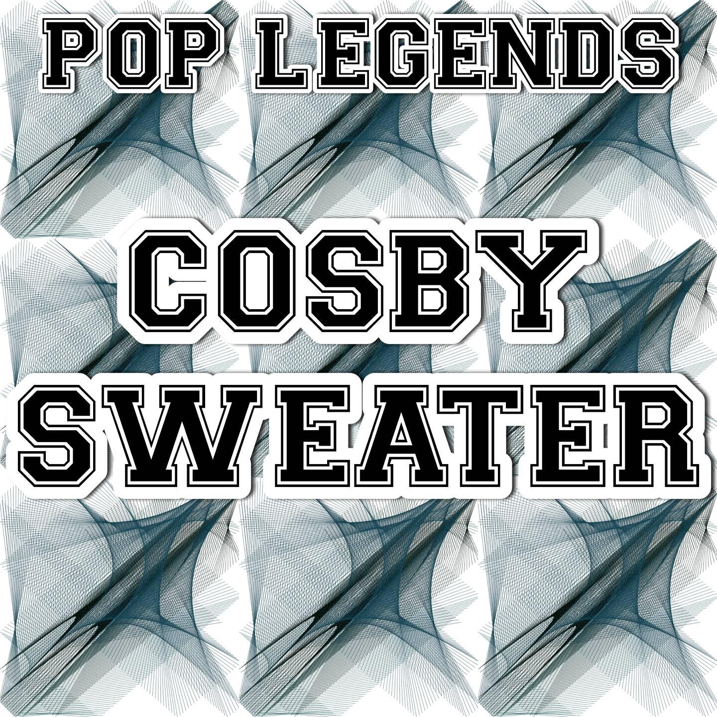 Pop Legends - Cosby Sweater - A Tribute to Hilltop Hoods